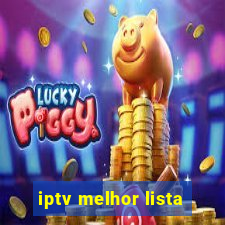 iptv melhor lista